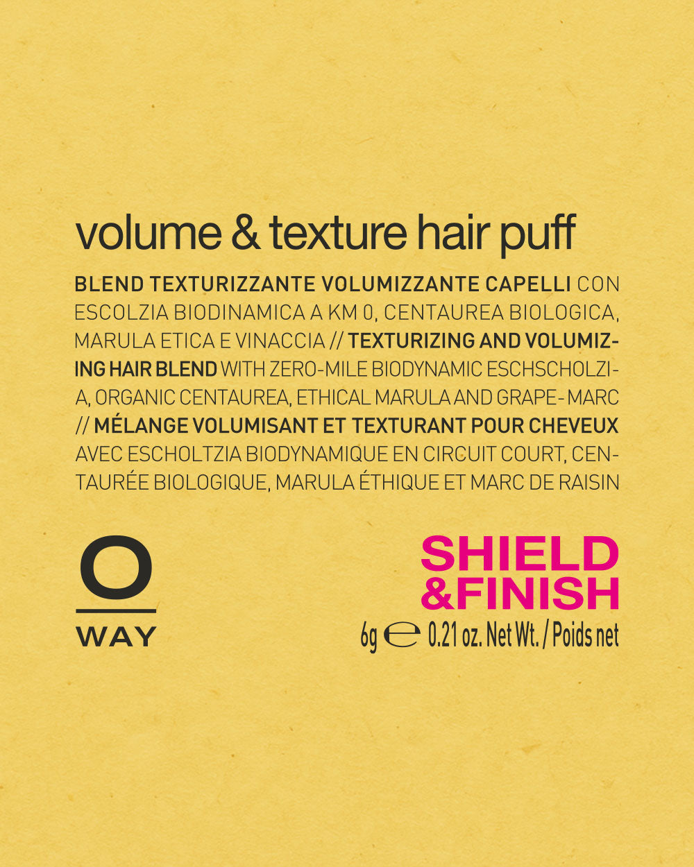 Shelf label for 'volume & texture hair puff' by OWay on a yellow background mobileonly