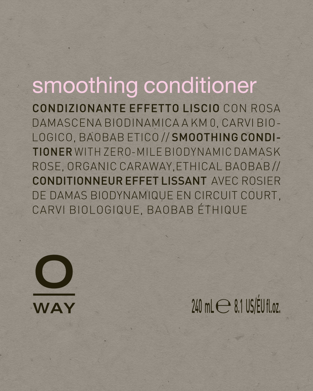 Label for O Way smoothing conditioner on a beige background mobileonly